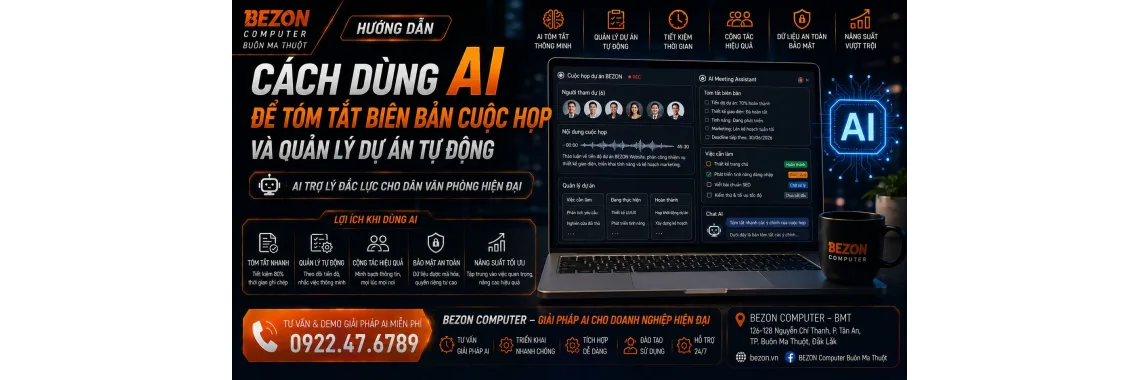 Cách Dùng AI Để Tóm Tắt Biên Bản Cuộc Họp Và Quản Lý Dự Án Tự Động