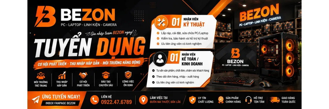Bezon Tuyển Dụng Nhân Viên Kỹ Thuật & Kinh Doanh Tại Buôn Ma Thuột
