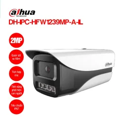 Camera IP DAHUA DH-IPC-HFW1239MP-A-IL Chính Hãng Giá Tốt