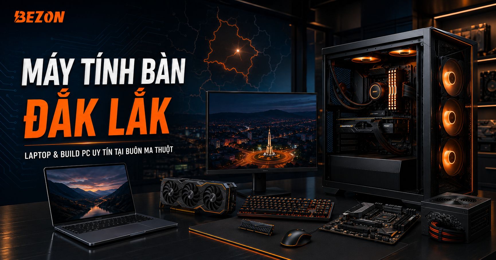 Top Cửa Hàng Máy Tính Bàn Đắk Lắk, Laptop & Build PC Uy Tín Tại Buôn Ma Thuột